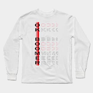 Ok Boomer Long Sleeve T-Shirt